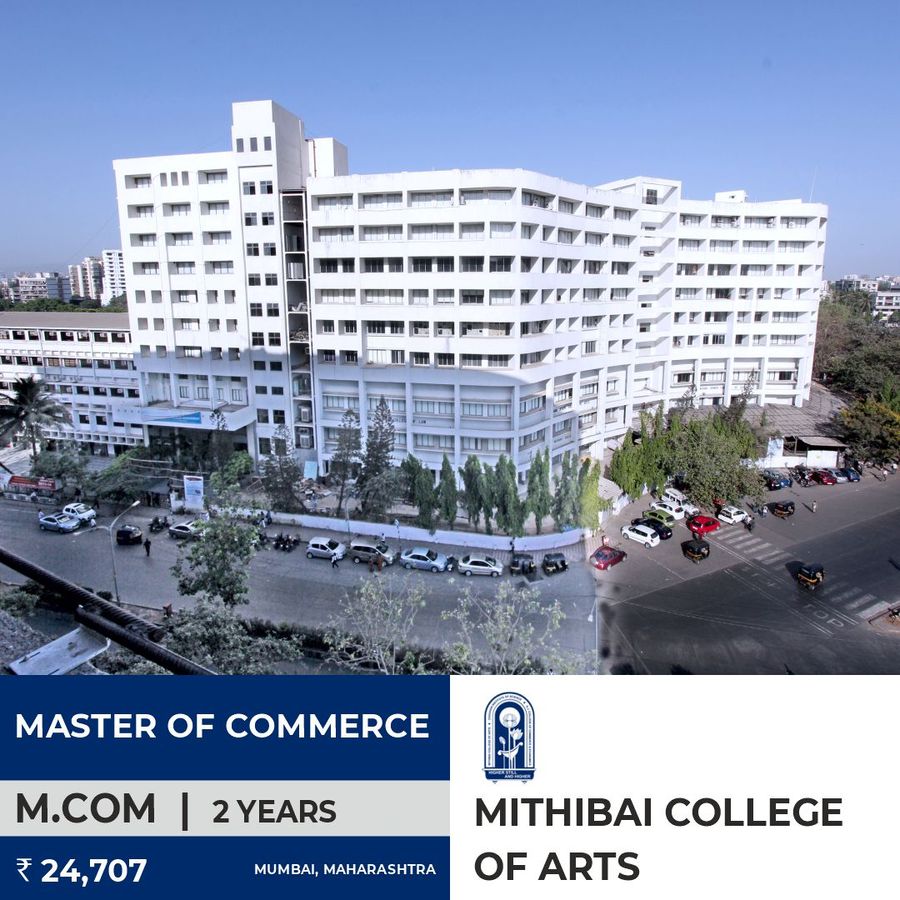 Master of Commerce [M.Com] at Mithibai College Of Arts, Mumbai